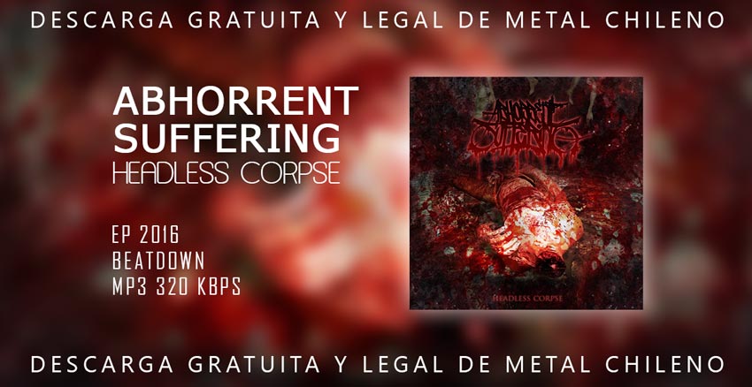 Abhorrent Suffering ~ Headless Corpse ~ Beatdown