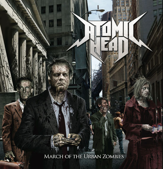 Atomic Head - March of the Urban Zombies