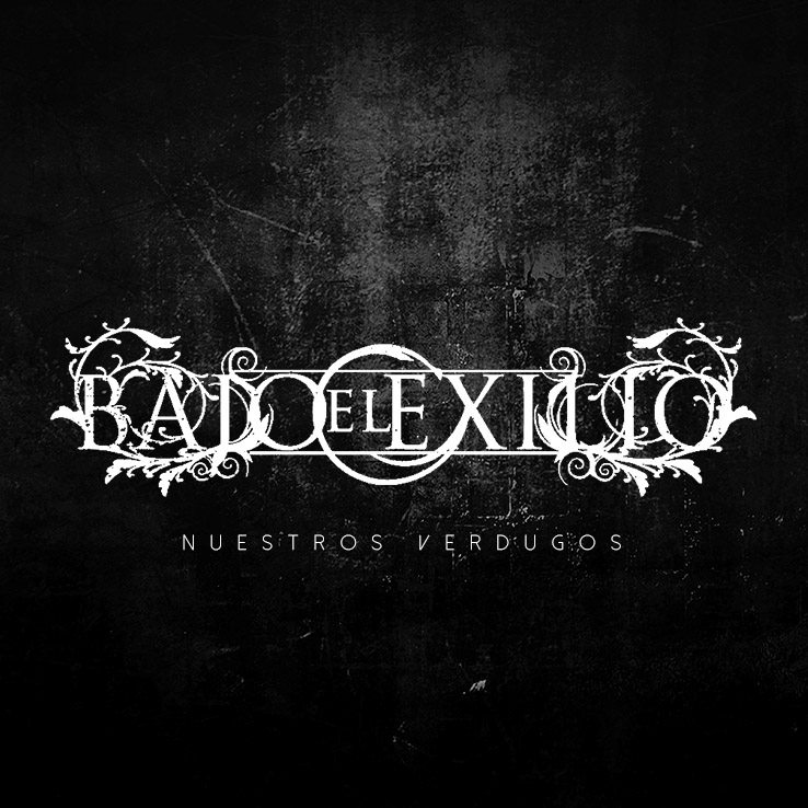 Descarga - Bajo el Exilio - Nuestros Verdugos - 2013