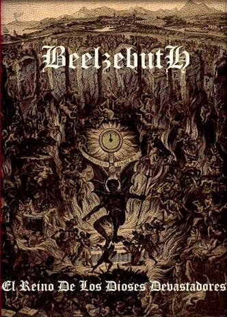 Descarga Beelzebuth - El Reino de los Dioses Devastadores - Black Metal