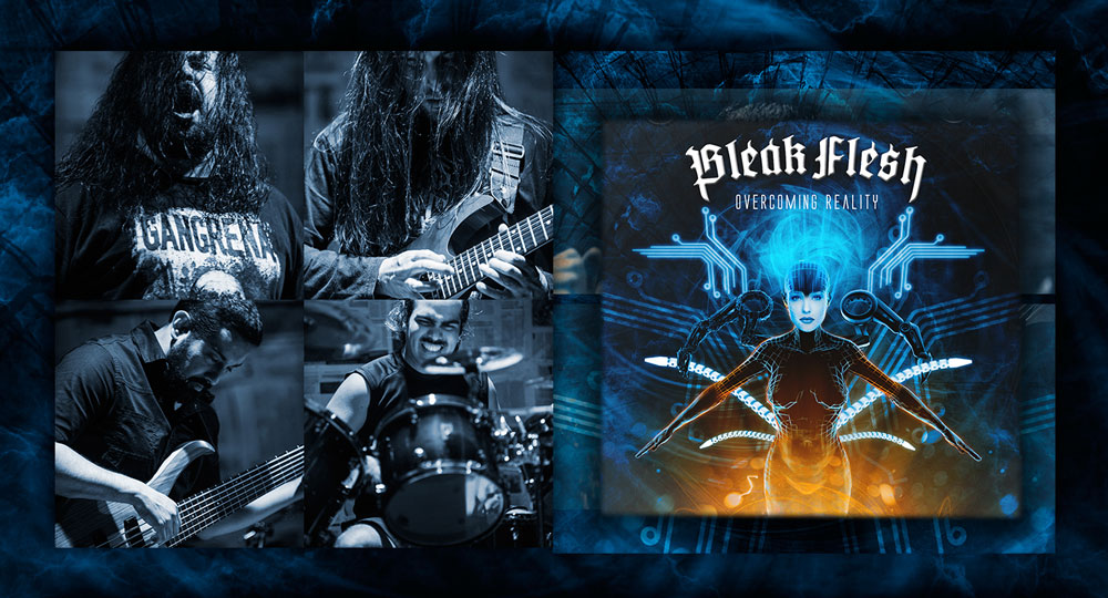Bleak Flesh ~ Overcoming Reality