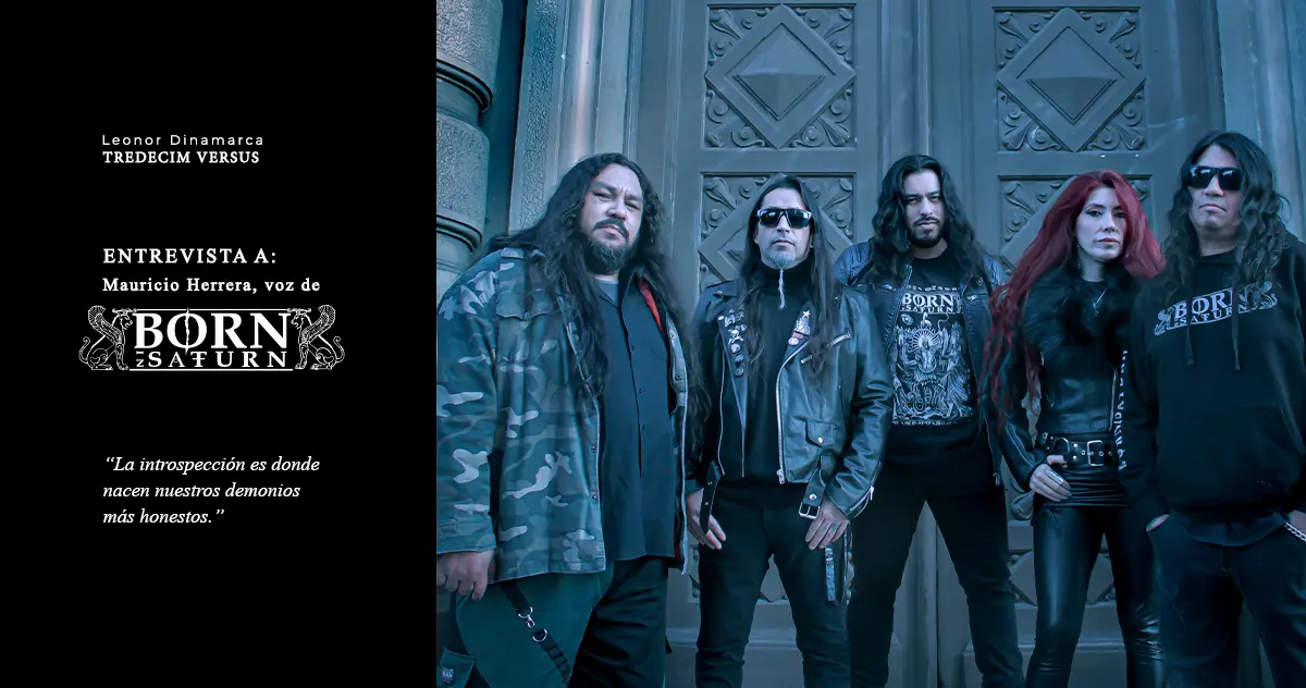 Born In Saturn: «La introspección es donde nacen nuestros demonios más honestos.»