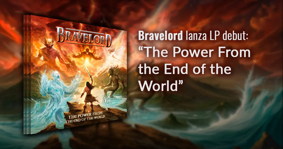 Bravelord lanza LP debut: “The Power From The End Of The World”