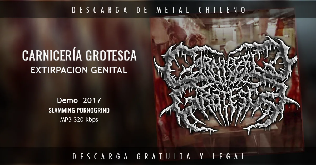 Download ~ Carnicería Grotesca ~ Extirpacion Genital ~ Slamming Pornogrind