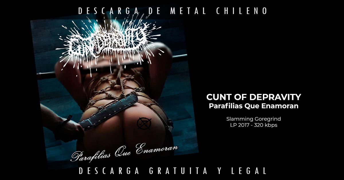 Cunt Of Depravity - Parafilias Que Enamoran - Goregrind