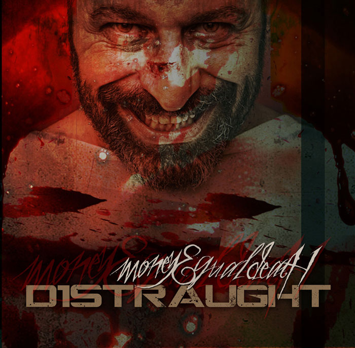 Download: D1straught - Money Equal Death ~ 2011
