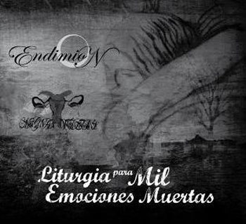 Download: Endimion & Magna Veritas - Liturgia para Mil Emociones Muertas~ 2011