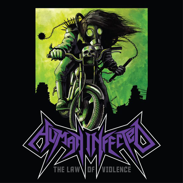 Human Infected - The Law of Violence