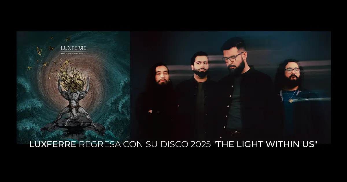 Luxferre regresa con su disco 2025 "The Light Within Us"