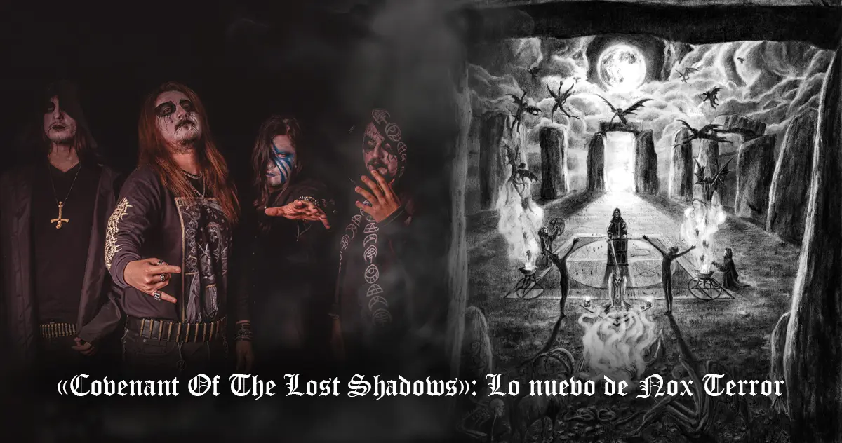 «Covenant Of The Lost Shadows»: Lo nuevo de Nox Terror