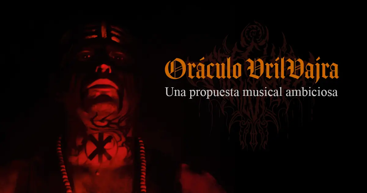 Oráculo VrilVajra: Una propuesta musical ambiciosa
