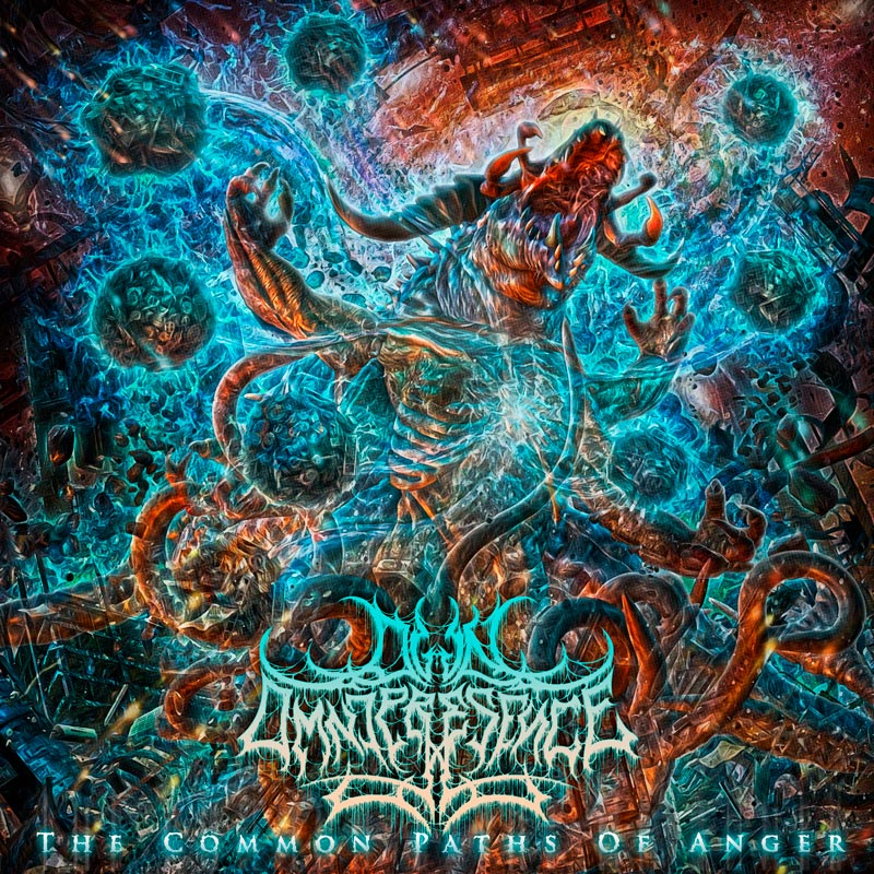 Descarga - 2019 - Own Omnipresence - The Common Paths Of Anger