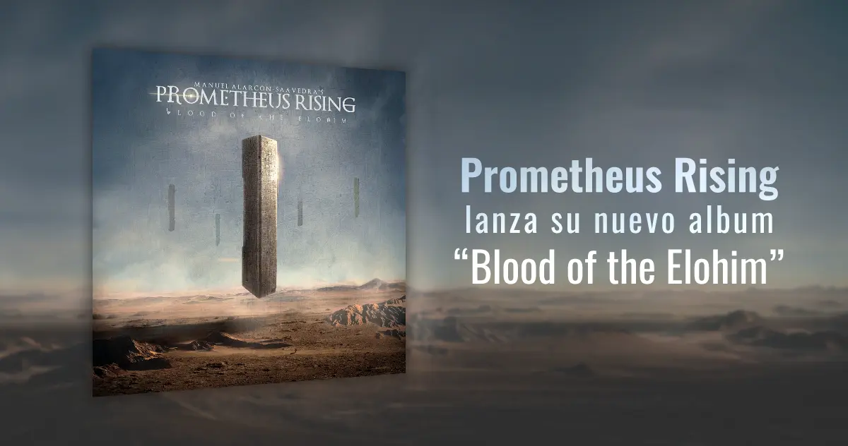 Prometheus Rising lanza su nuevo album “Blood of the Elohim”