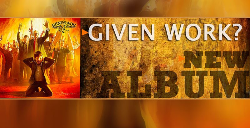 Given Work?: Nuevo single de Renegade