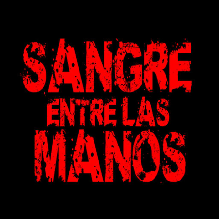 Download: Sangre entre las Manos - Demo 2011