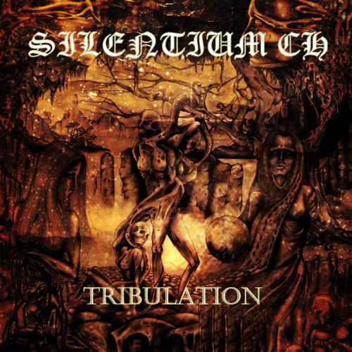 Silentium ~ Tribulation ~ Black Metal