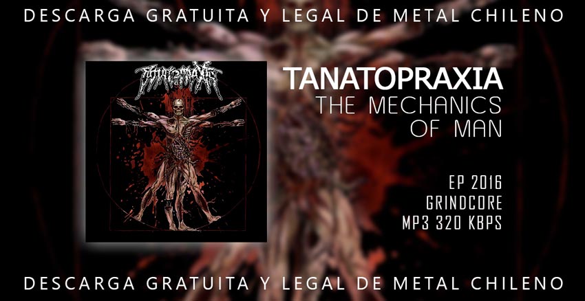 Download ~ Tanatopraxia ~ The Mechanics Of Man ~ Grindcore