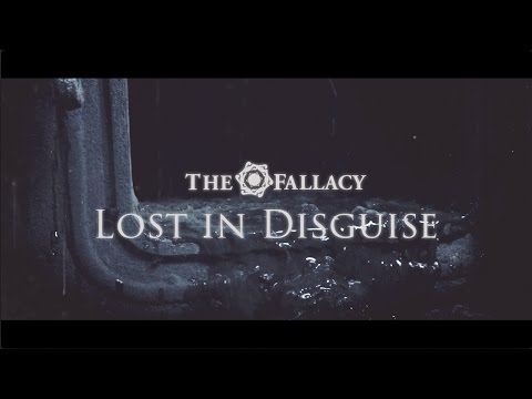 The Fallacy - Lost In Disguise