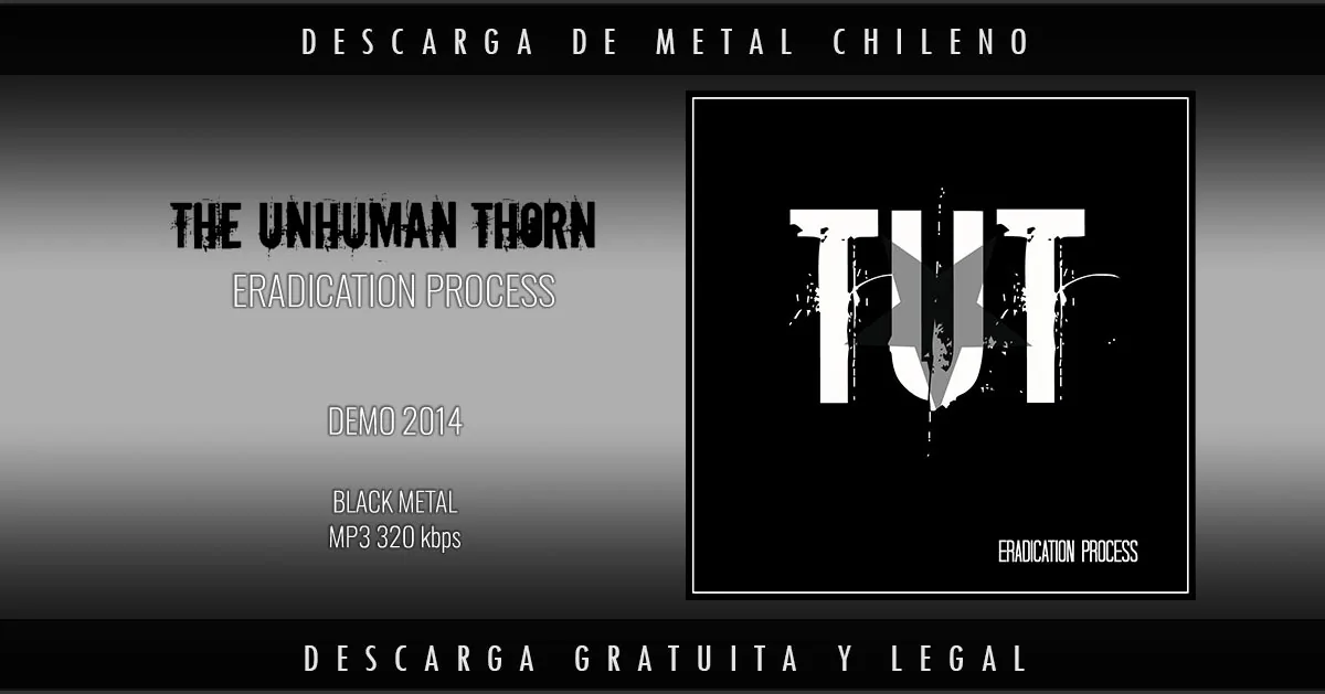 Download ~ The Unhuman Thorn ~ Eradication Process ~ Black Metal
