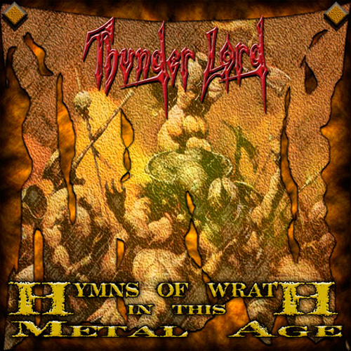 Descarga: Thunder Lord - Hymns of Wrath in This Metal Age