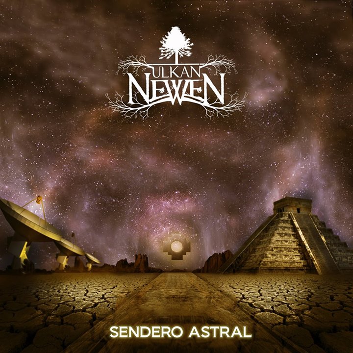 Ulkan newen ~ sendero astral