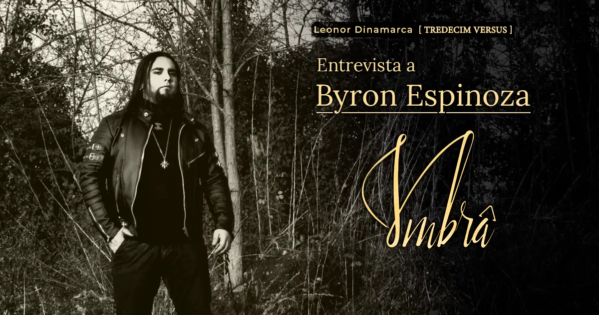 Vmbrâ: «Mi principal motor es la necesidad de trascender a través del arte»