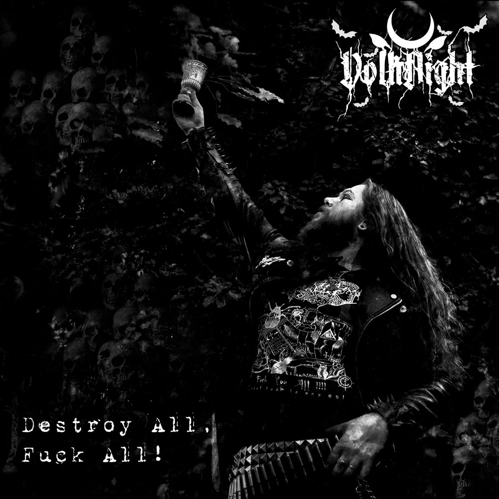 VolkNight - Destroy All, Fuck All