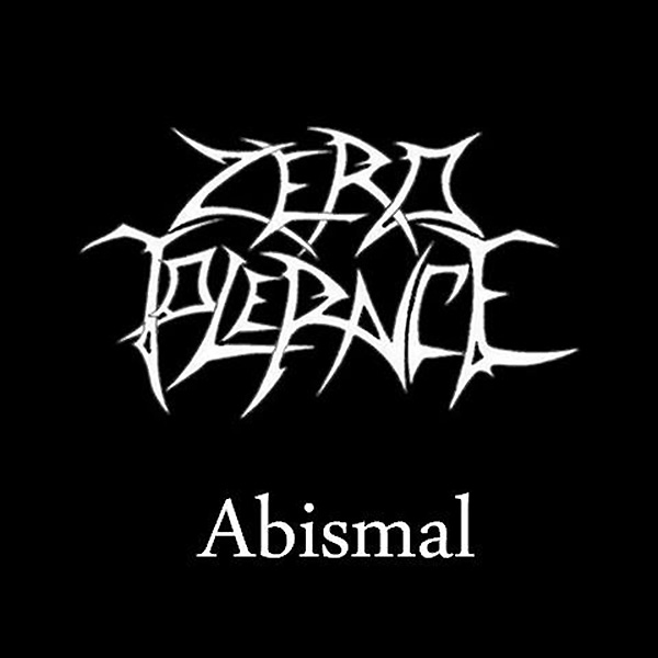 Descarga Zero Tolerance -  Abismal - 2014