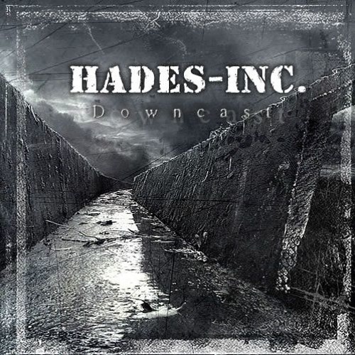 Hades Inc. - Downcast - 2005
