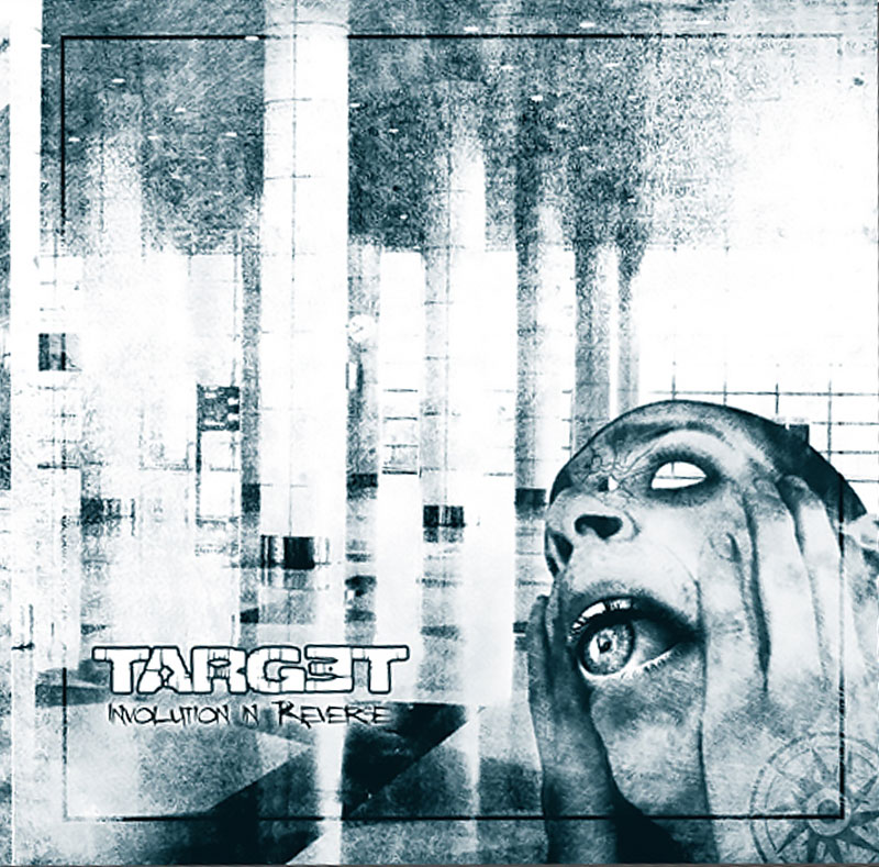 Target - Involution in Reverse - Death Metal - EP 2006