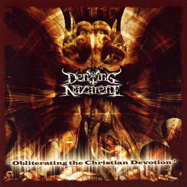 Denying Nazarene - Obliterating the Christian Devotion