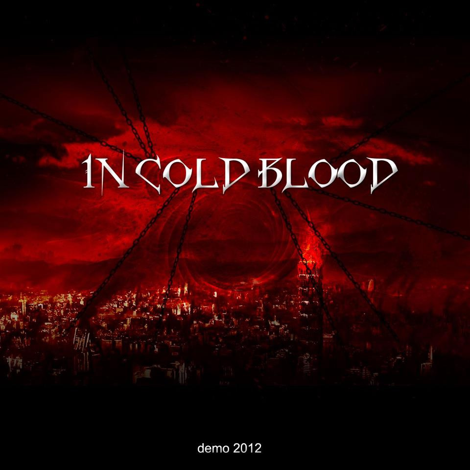 In Cold Blood - Demo 2012