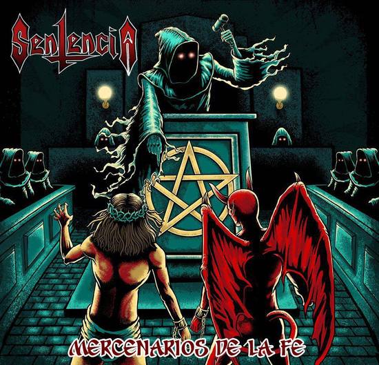 Sentencia - Mercenarios de la Fe - Thrash Metal