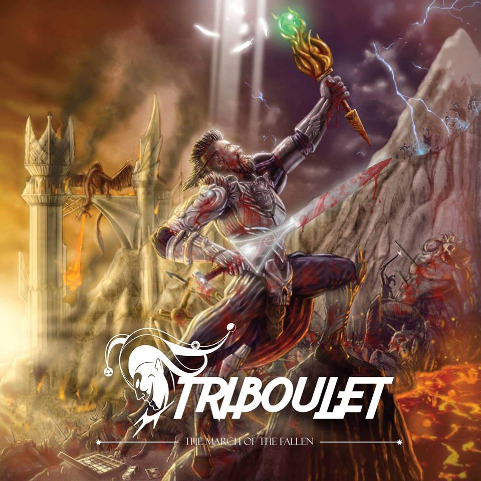 Triboulet ~ The March of the Fallen ~ Power Metal ~ 2016