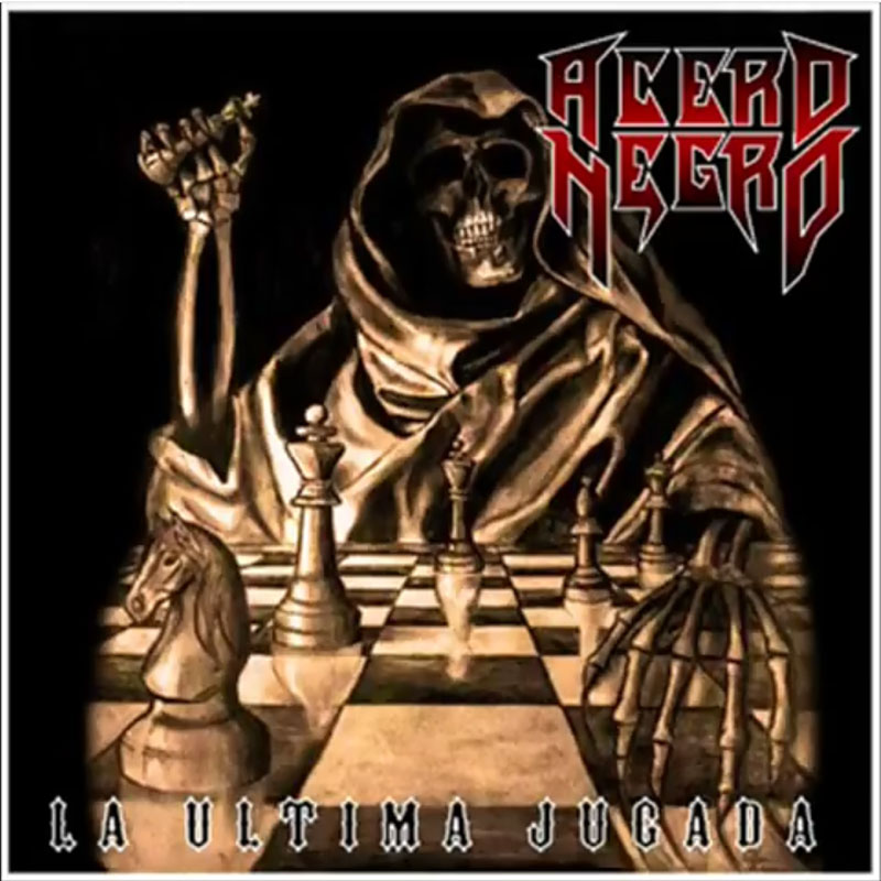 Acero Negro ~ La u00daltima Jugada ~ Heavy Metal ~ 2017