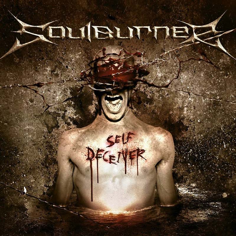 Soulburner ~ Self Deceiver ~ 2017
