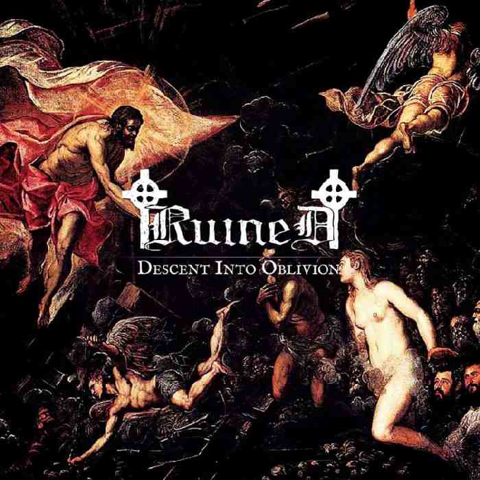 Ruined ~ Descent Into Oblivion ~ 2016