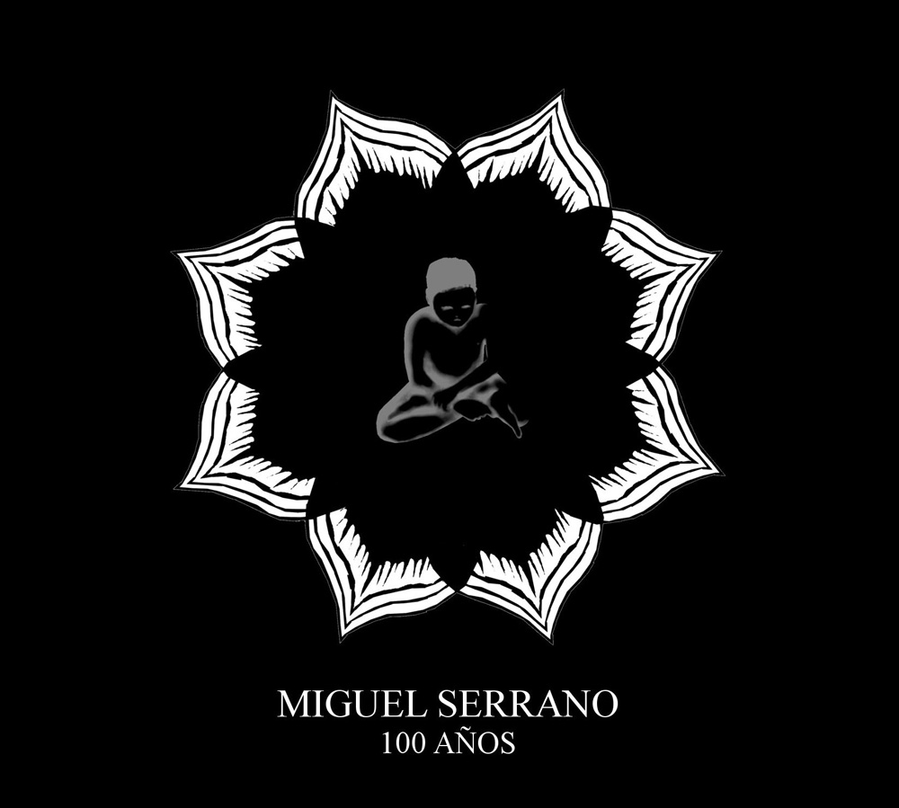 Pillanche ~ Miguel Serrano 100 au00f1os ~ Neo Folk