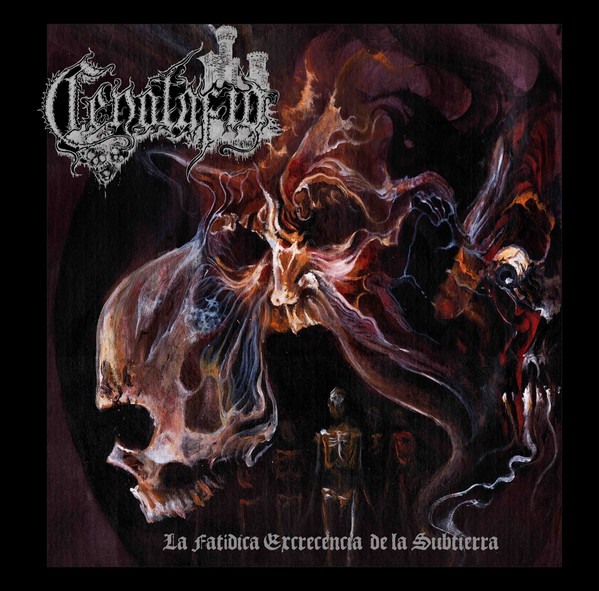 Cenotafio - La Fatu00eddica Excrecencia de la Subtierra - 2017 - Death Black Metal