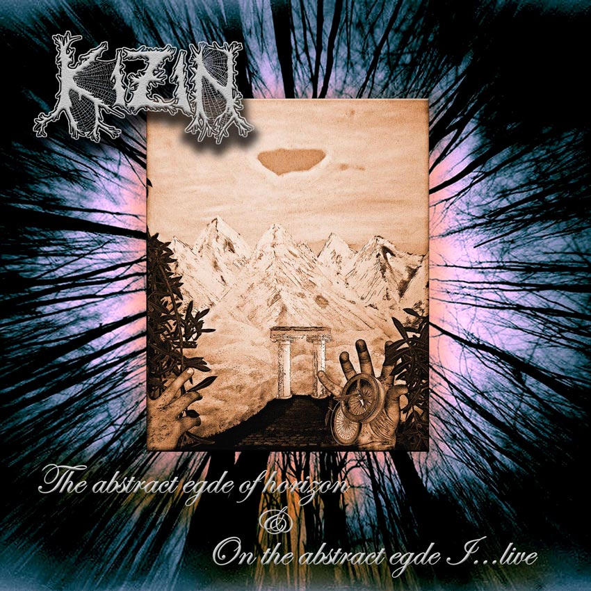 Kizin ~ The Abstract Edge Of Horizon & On The Abstract Edge I​.​.​. Live ~ 2017