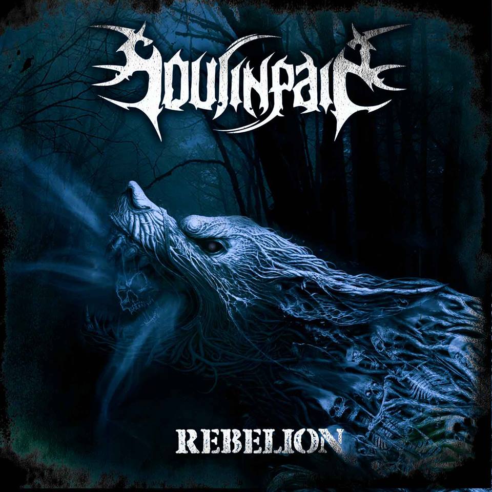 Soulinpain - Rebelion - EP 2016 - Death/Thrash Metal