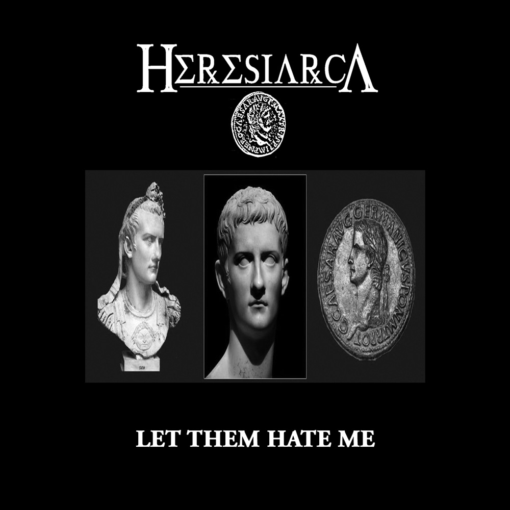Heresiarca - Let them hate me - Demo Rehearsal 2017
