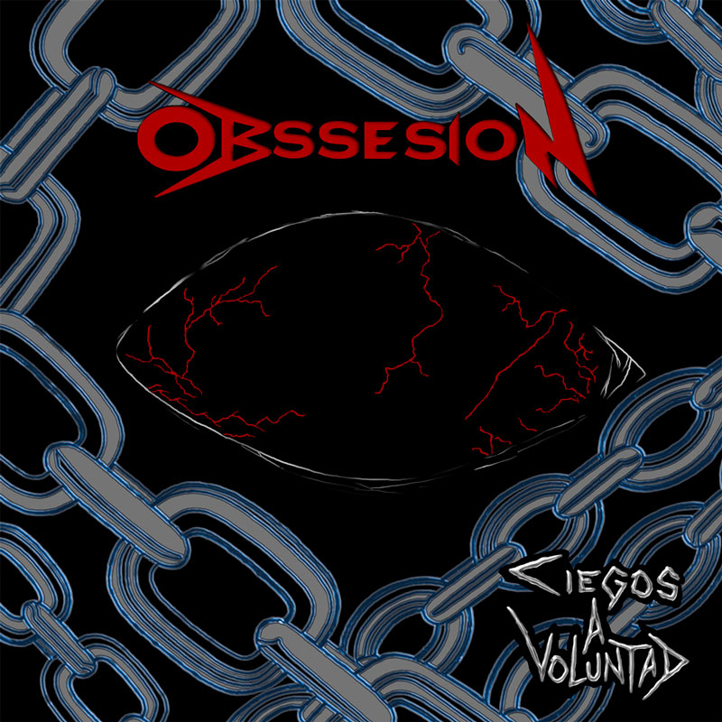 Obssesion - Ciegos a Voluntad - LP 2018