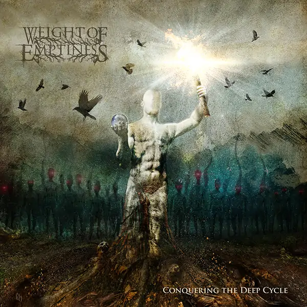Weight Of Emptiness: Conquering The Deep Cycle | LP 2019 - Progressive Doom/Death
