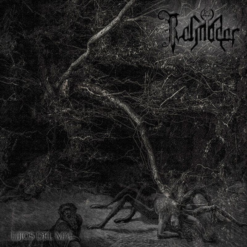 Ralmador: Hijos del Mal | LP 2019 - Black/Doom Metal