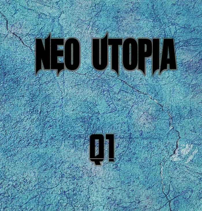 Neo Utopia: Q1 - EP 2021