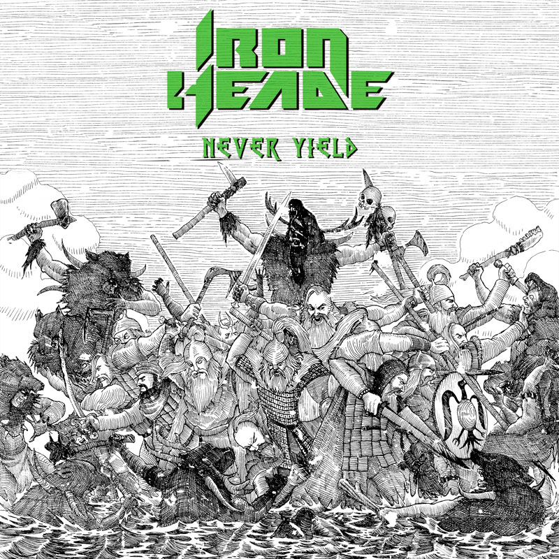 Iron Heade: Never Yield | EP 2022 - Heavy Metal