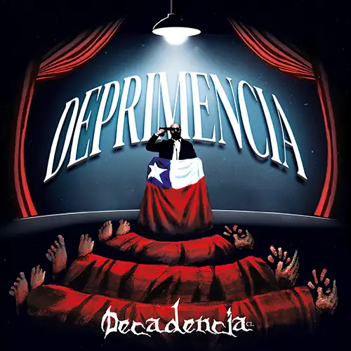 Decadencia: Deprimencia |&nbsp;EP 2022 - Metal Punk / Thrash
