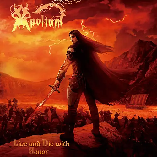 Apolium: Live and Die with Honor | EP 2023 - Heavy Metal