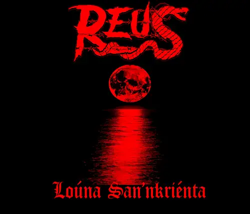 [CD REVIEW]  Reus: Louna San`nkrienta | EP 2022 - Death Groove Metal